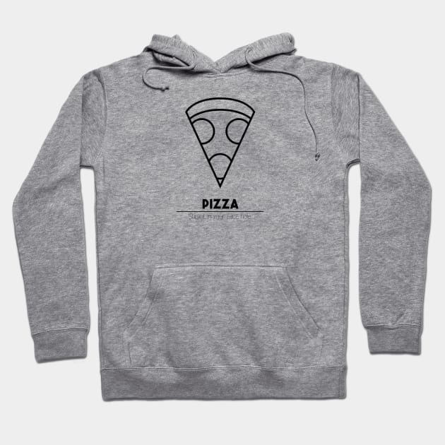 Pizza - Stick it in your face hole. Hoodie by sadsquatch